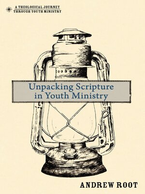 cover image of Unpacking Scripture in Youth Ministry